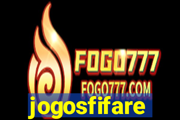 jogosfifare