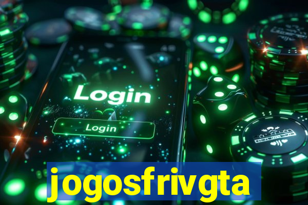 jogosfrivgta
