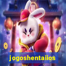 jogoshentaiios