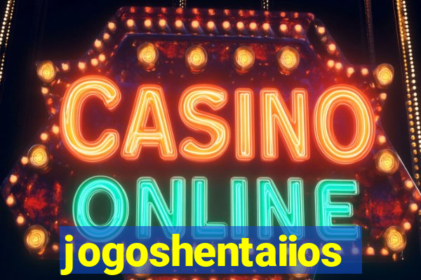 jogoshentaiios