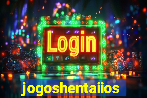 jogoshentaiios