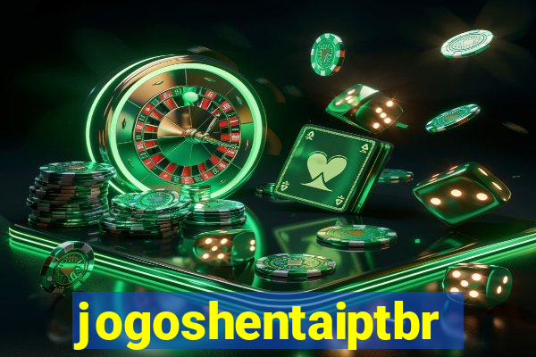 jogoshentaiptbr