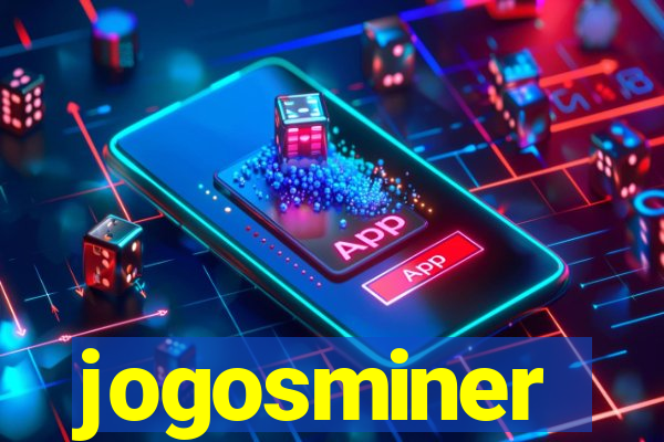 jogosminer