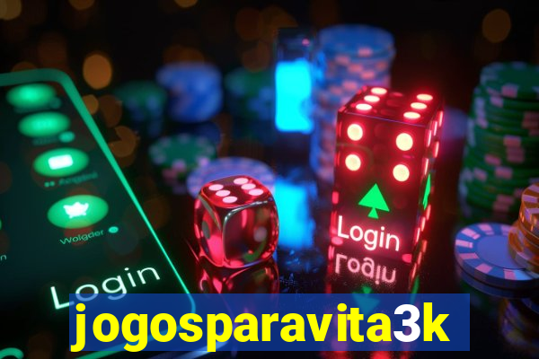 jogosparavita3k