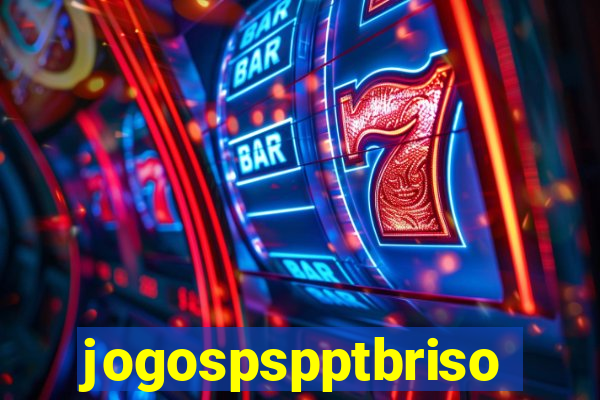 jogospspptbriso