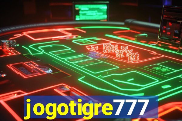 jogotigre777