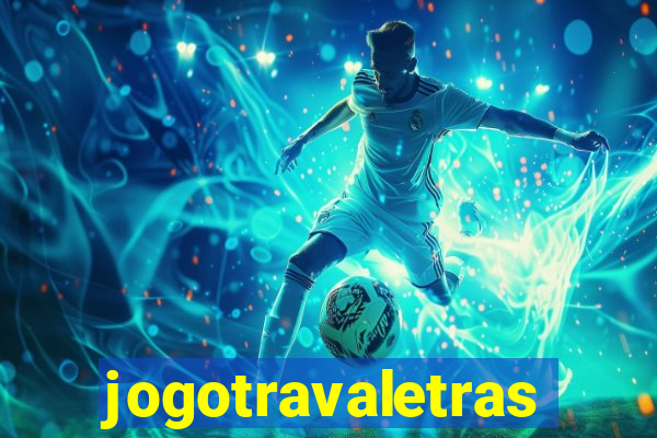 jogotravaletras