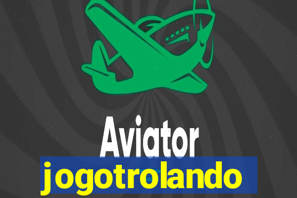 jogotrolando