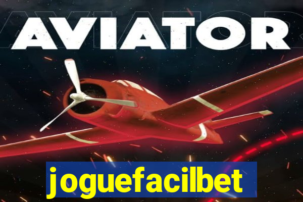 joguefacilbet