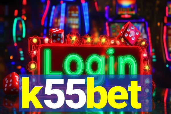 k55bet