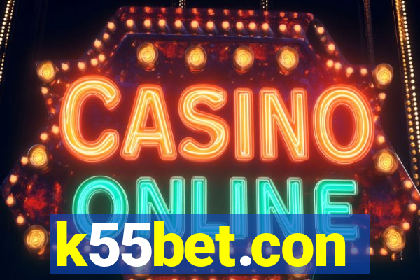 k55bet.con