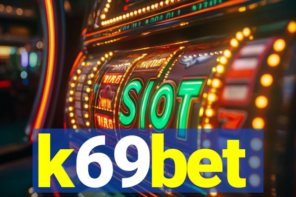 k69bet