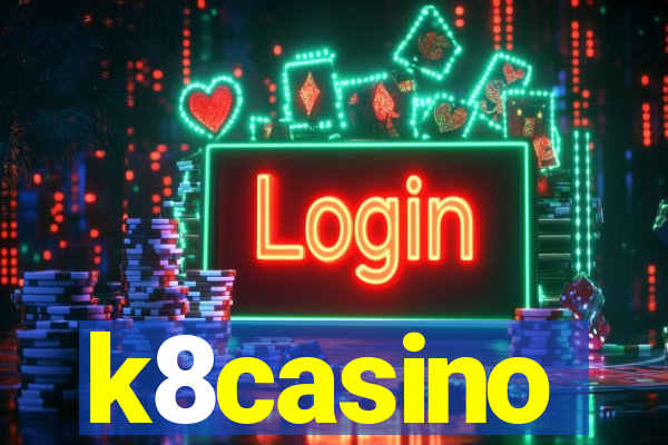 k8casino