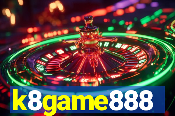 k8game888