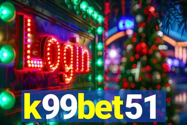 k99bet51