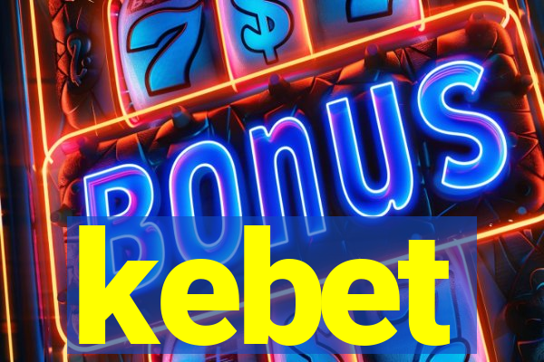 kebet