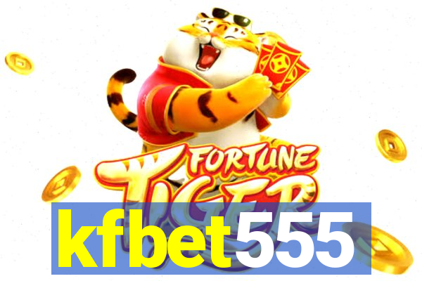 kfbet555