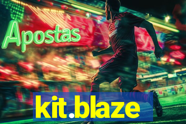 kit.blaze
