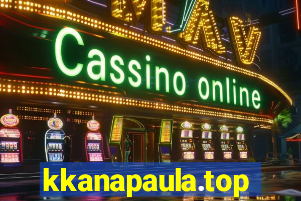 kkanapaula.top