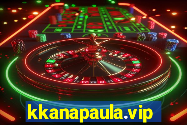 kkanapaula.vip
