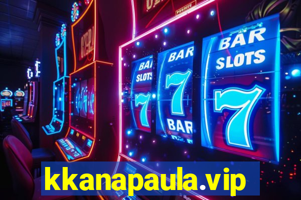 kkanapaula.vip