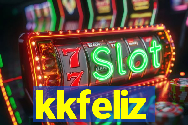kkfeliz