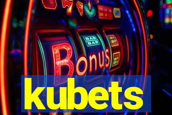 kubets