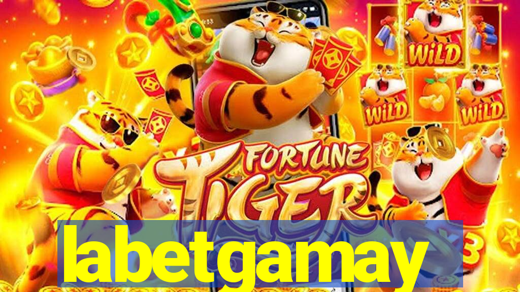 labetgamay