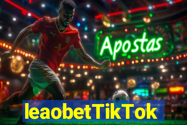 leaobetTikTok