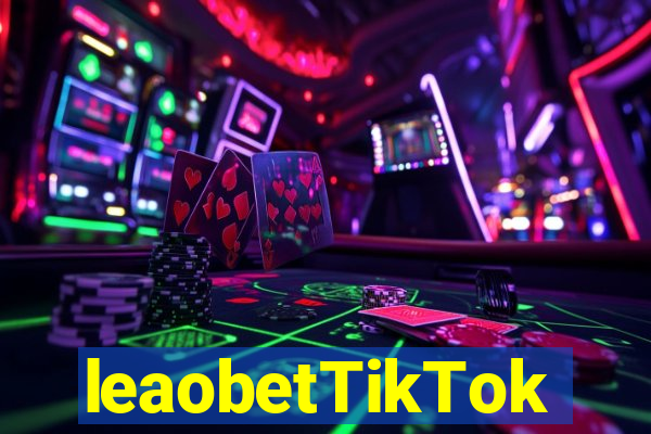 leaobetTikTok