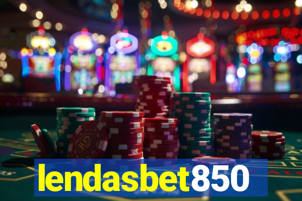 lendasbet850