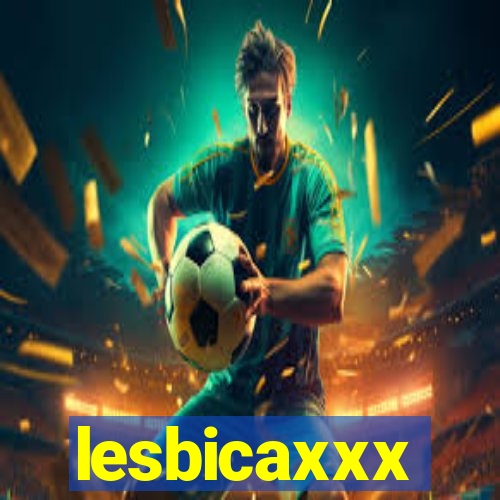 lesbicaxxx
