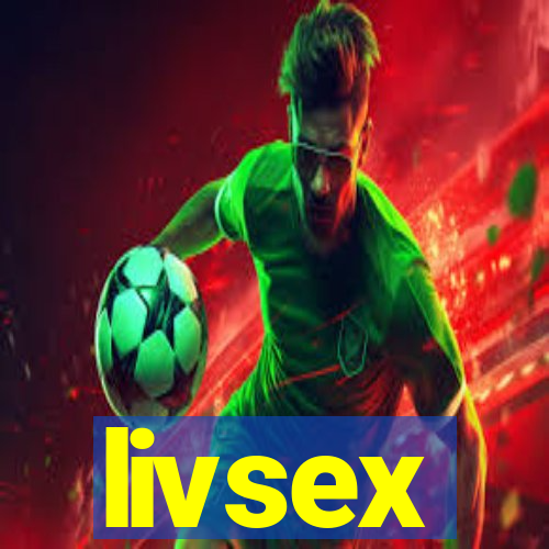 livsex