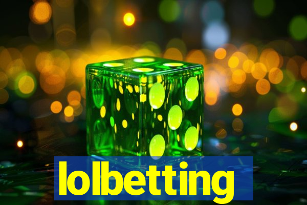 lolbetting