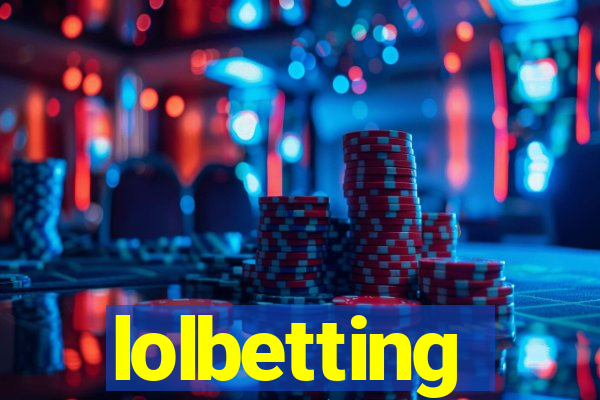 lolbetting