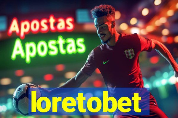 loretobet