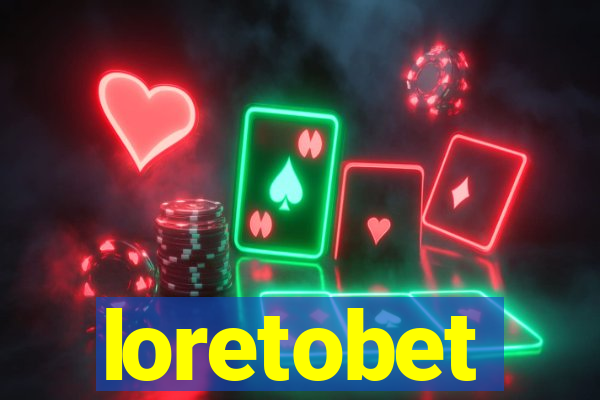 loretobet