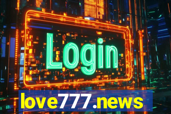 love777.news