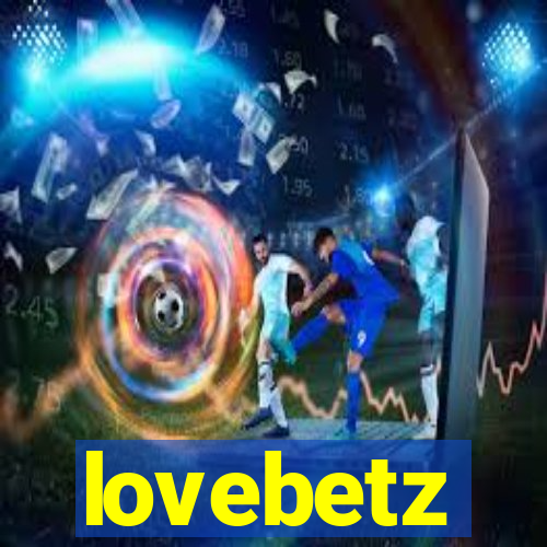 lovebetz