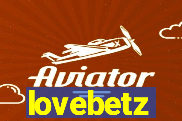 lovebetz