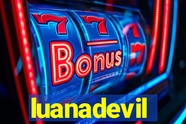 luanadevil