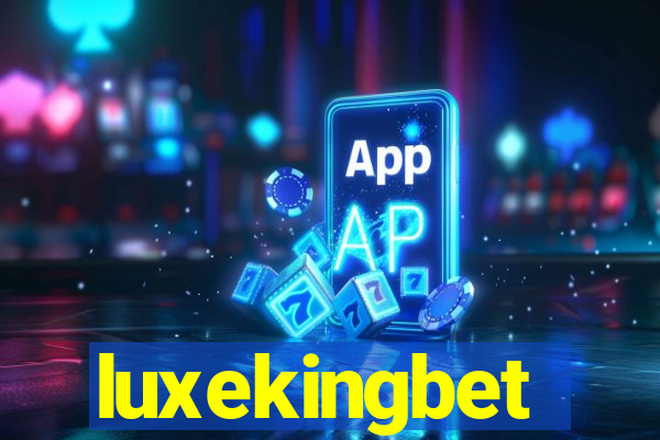 luxekingbet
