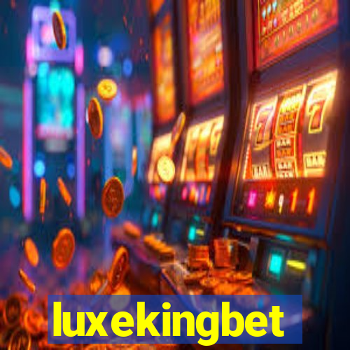 luxekingbet