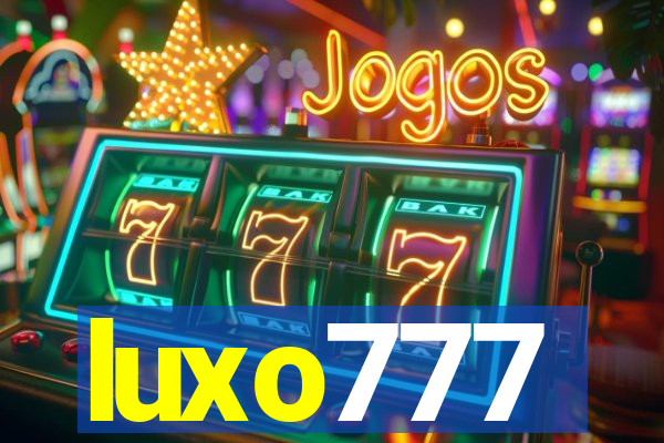 luxo777