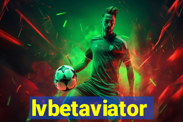 lvbetaviator