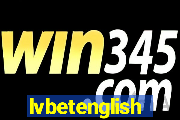 lvbetenglish