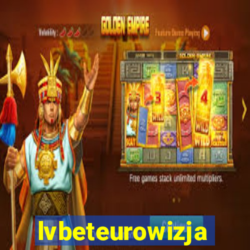 lvbeteurowizja