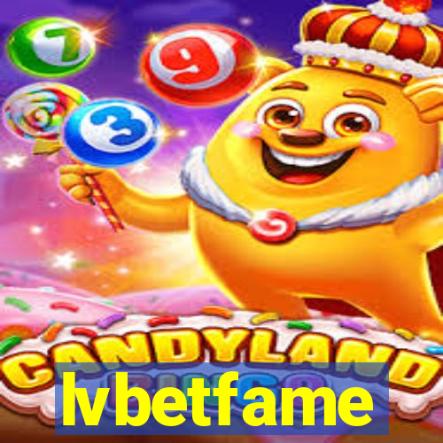 lvbetfame