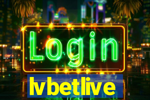 lvbetlive