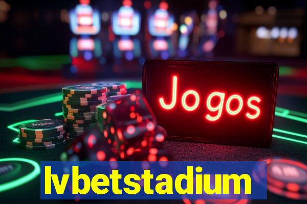 lvbetstadium